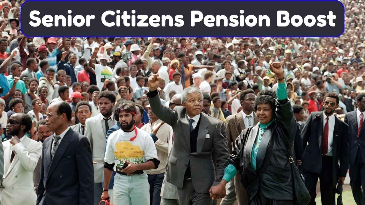 Senior Citizens Pension Boost 2025 New Rates, Payment Dates & Eligibility